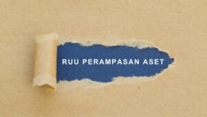 Pemerintah Dorong RUU Perampasan Aset sebagai Pilar Reformasi Hukum